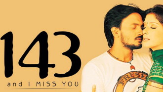 143 (and I Miss You) Trailer