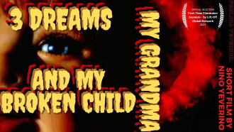 3 Dreams My Grandma and My Broken Child Trailer
