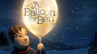 A Balloon for Ben Trailer