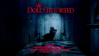 A Doll Distorted Trailer