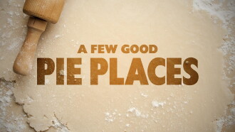A Few Good Pie Places Trailer