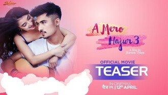 A Mero Hajur 3 Trailer