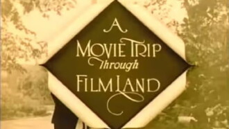 A Movie Trip Through Filmland Trailer