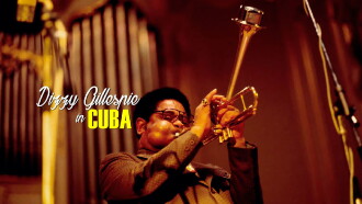 A Night In Havana: Dizzy Gillespie In Cuba Trailer