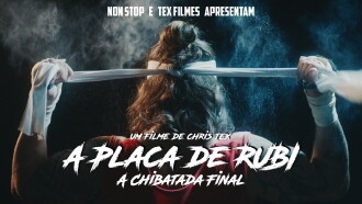 A Placa de Rubi - A Chibatada Final Trailer