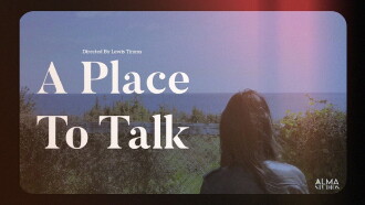 A Place To Talk Trailer