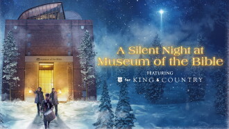A Silent Night at Museum of the Bible Featuring For King & Country Trailer