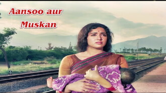 Aansoo Aur Muskan Trailer