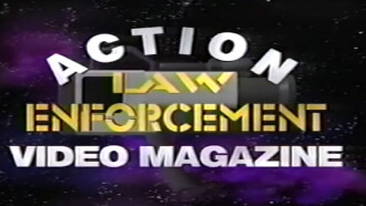 Action Law Enforcement Video Magazine Trailer