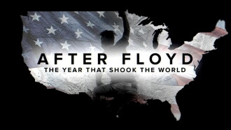 After Floyd: The Year that Shook the World – A Soul of a Nation Special Trailer