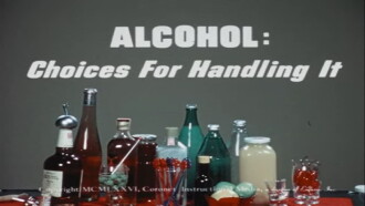 Alcohol: Choices for Handling It Trailer