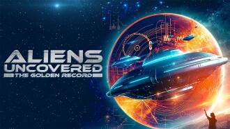 Aliens Uncovered: The Golden Record Trailer