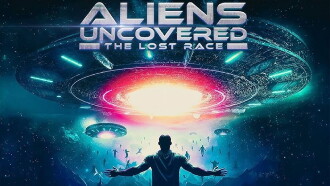 Aliens Uncovered: The Lost Race Trailer