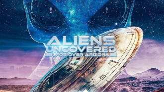 Aliens Uncovered: UFOs Over Arizona Trailer