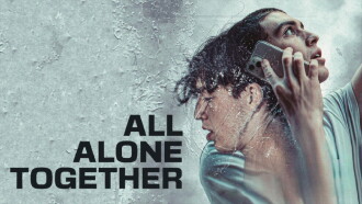 All Alone Together Trailer
