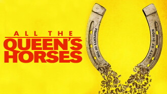 All the Queen's Horses Trailer