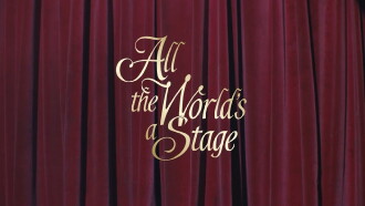 All The World's a Stage Trailer