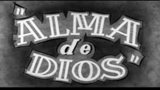 Alma de Dios Trailer