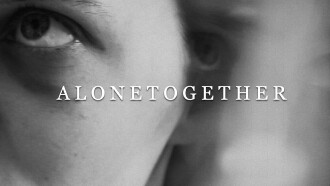 Alone Together Trailer