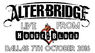 Alter Bridge: Live at the House of Blues 2016 Trailer