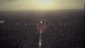 Always the Sun Trailer