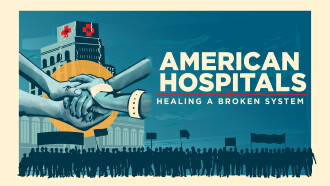 American Hospitals: Healing a Broken System Trailer