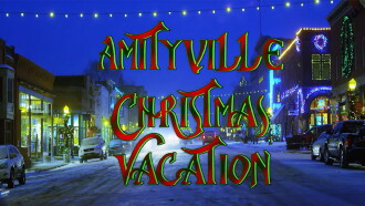 Amityville Christmas Vacation Trailer