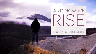 And Now We Rise Trailer