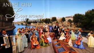 Andre Rieu : Love Around The World Trailer