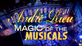 Andre Rieu : Magic Of The Musicals Trailer