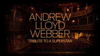 Andrew Lloyd Webber: Tribute to a Superstar Trailer