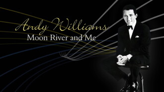 Andy Williams: Moon River and Me Trailer