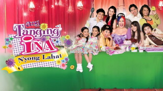 Ang Tanging Ina N'yong Lahat Trailer