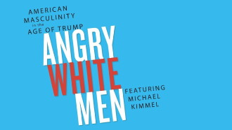 Angry White Men: American Masculinity in the Age of Trump Trailer