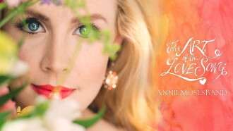 Annie Moses Band - The Art Of The Love Song (2015) Trailer