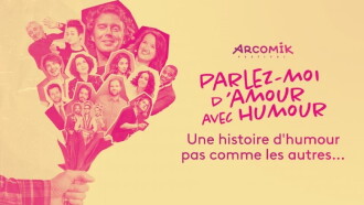 Arcomik, parlez moi d'amour avec humour Trailer