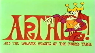 Arthur! And the Square Knights of the Round Table Trailer