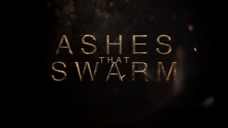 Ashes That Swarm Trailer