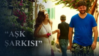 Aşk Şarkısı Trailer