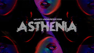 Asthenia Trailer