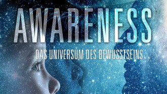 AWARENESS - Das Universum des Bewusstseins Trailer