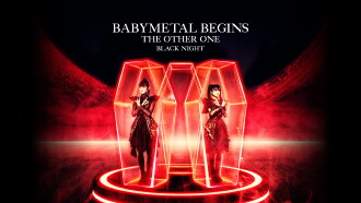 BABYMETAL BEGINS - THE OTHER ONE - "BLACK NIGHT" Trailer