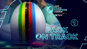 Back On Track - UCI Track Champions League EP1 Trailer