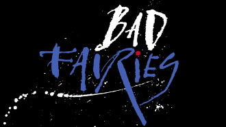 Bad Fairies Trailer