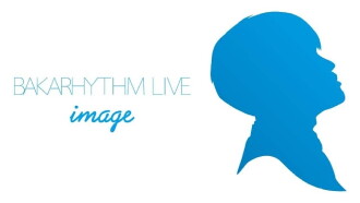 Bakarhythm Live 「image」 Trailer