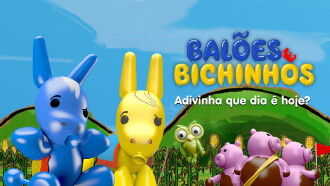 Balões e Bichinhos: Adivinha que Dia é Hoje? Trailer