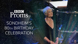 BBC Proms: Sondheim's 80th Birthday Trailer