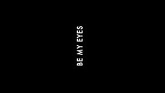 Be My Eyes Trailer