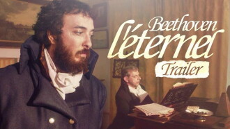 Beethoven L'éternel Trailer