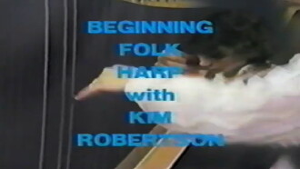 Beginning Folk Harp with Kim Robertson Trailer